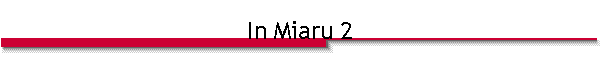 In Miaru 2